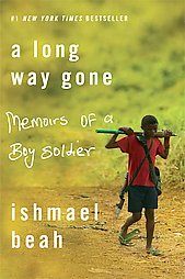 A Long Way Gone by Ishmael Beah (2008, Paperback, Reprint)