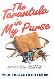 The Tarantula in My Purse by Jean Craighead George (1996, Hardcover)