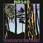 BR5-49 - Tangled In The Pines (CD 2004)