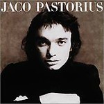 Jaco Pastorius - Pastorius, Jaco (CD 1976)