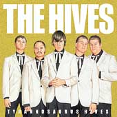 Tyrannosaurus Hives by Hives (The) (CD, Jul-2004, Interscope Records USA)