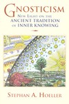 Gnosticism by Stephan A. Hoeller (2002, Paperback, Illustrated)