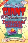 Uncle John's Giant 10th Anniversary Bathroom Reader by Bathroom Readers' Institute (1997, Paperback, Anniversary)