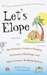 Let's Elope by Lynn Beahan, Scott Shaw (2001, Paperback)