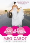 Queen of Babble Gets Hitched by Meg Cabot (2008, Hardcover)
