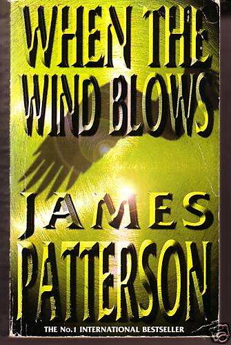 when the wind blows by james patterson