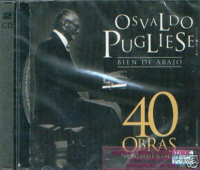 OSVALDO PUGLIESE, BIEN DE ABAJO   40 OBRAS FUNDAMENTALES. 2 CDs SET 