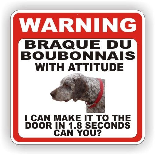 BRAQUE DU BOURBONNAIS DOOR WARNING DECAL STICKER DOG  
