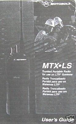 MOTOROLA MTX LS Trunked LTR USER GUIDE Operating Manual  