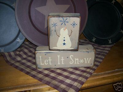 PRIMITIVE WINTER BLOCK SIGN **LET IT SNOW~**~SNOWMAN**  