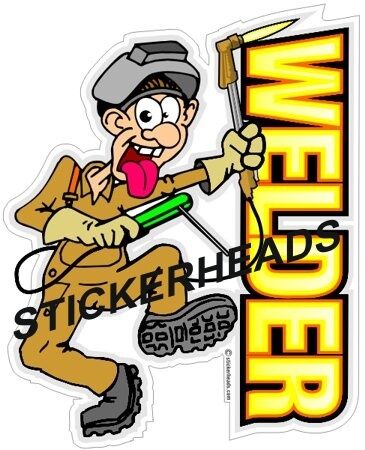 Welder CRAZY CARTOON GUY Sexy union sticker decal  